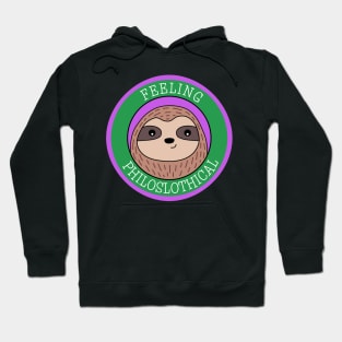 Sloth Feeling Philoslothical Pun Art Hoodie